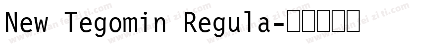 New Tegomin Regula字体转换